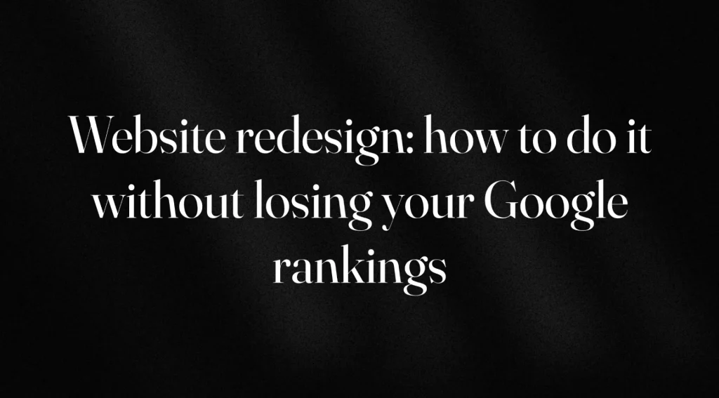 website redesign google rankings